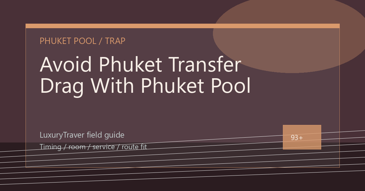 Avoid Phuket Transfer Drag With Phuket Pool Villas