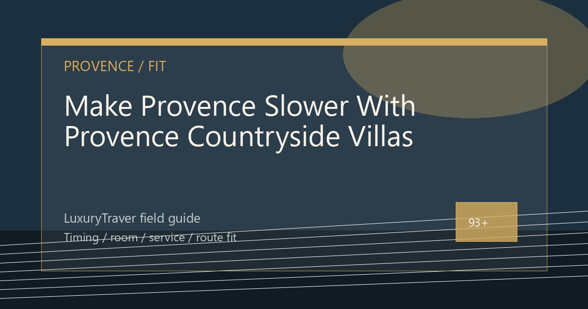 Make Provence Slower With Provence Countryside Villas