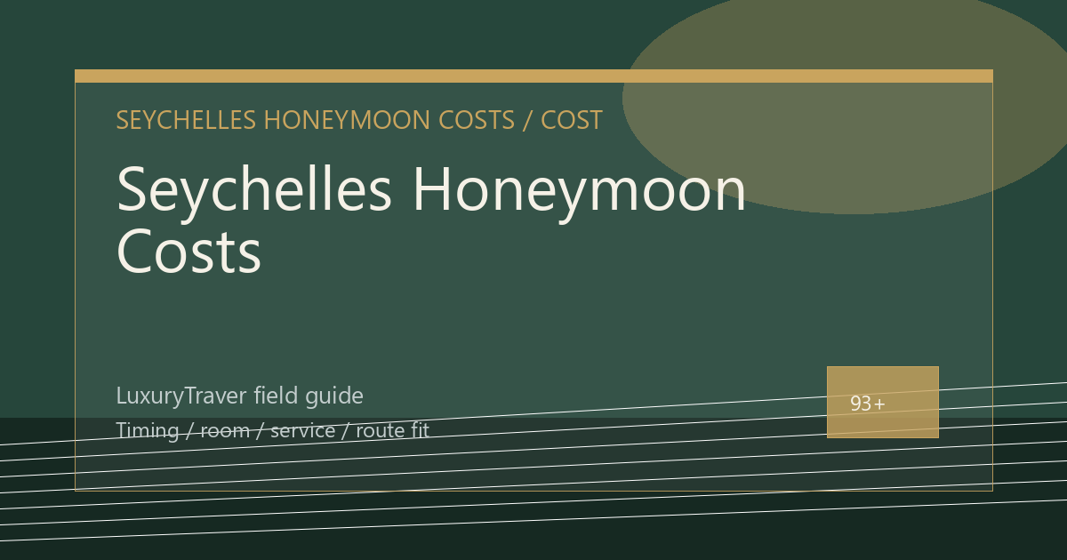 Seychelles Honeymoon Costs: When the Resort Works