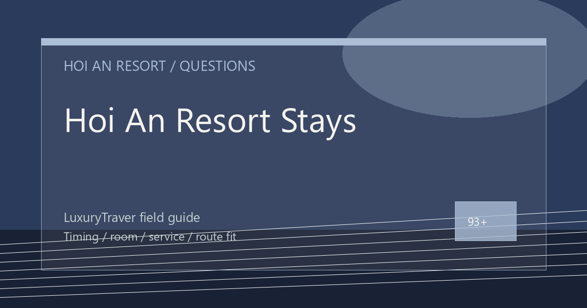 Hoi An Resort Stays: Rain-season Backup Questions to Ask