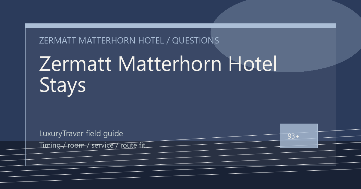 Zermatt Matterhorn Hotel Stays: Gondola Access Questions to Ask