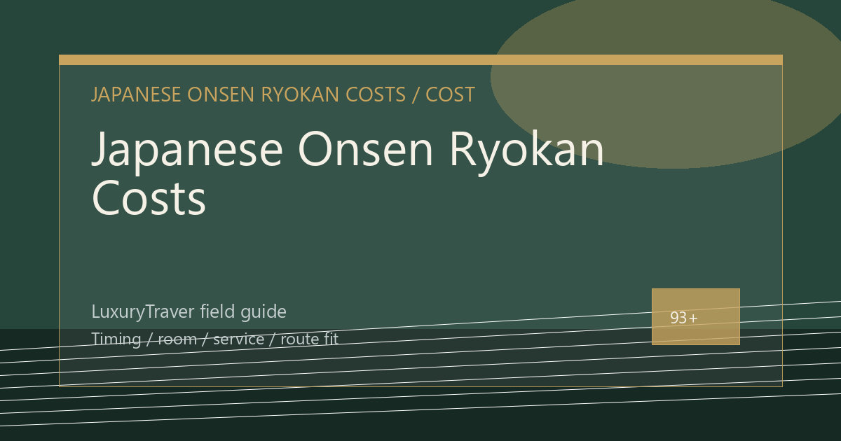 Japanese Onsen Ryokan Costs: When the Program Works luxury travel editorial thumbnail