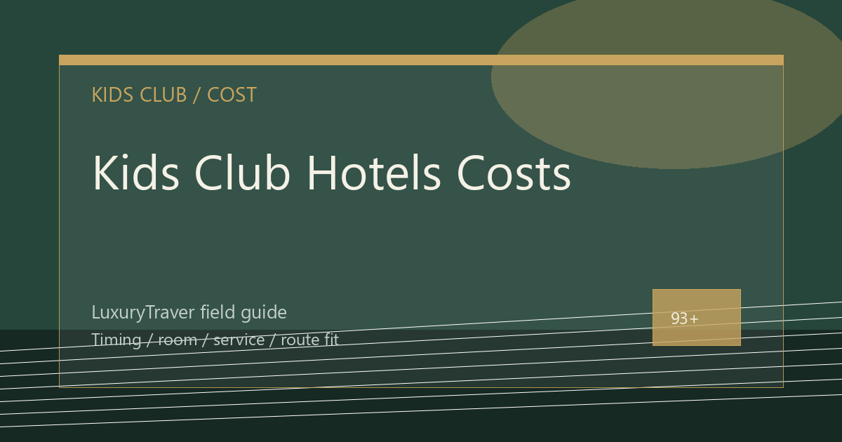 Kids Club Hotels Costs: When the Resort Works