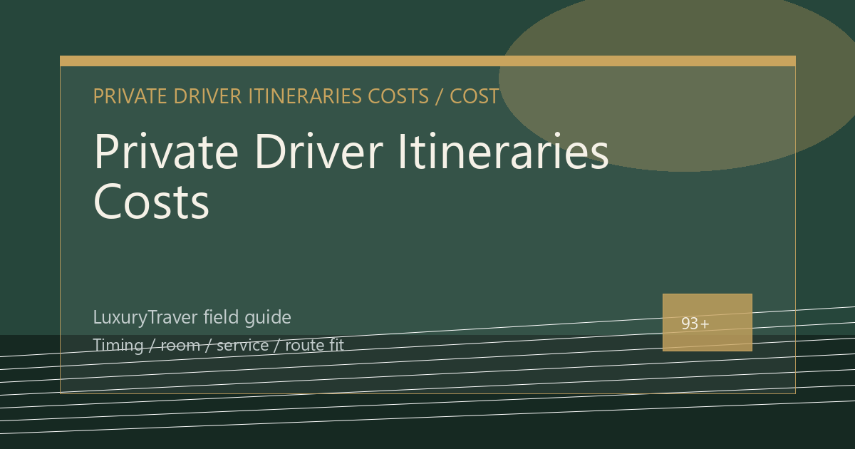 Private Driver Itineraries Costs: When the Driver Works
