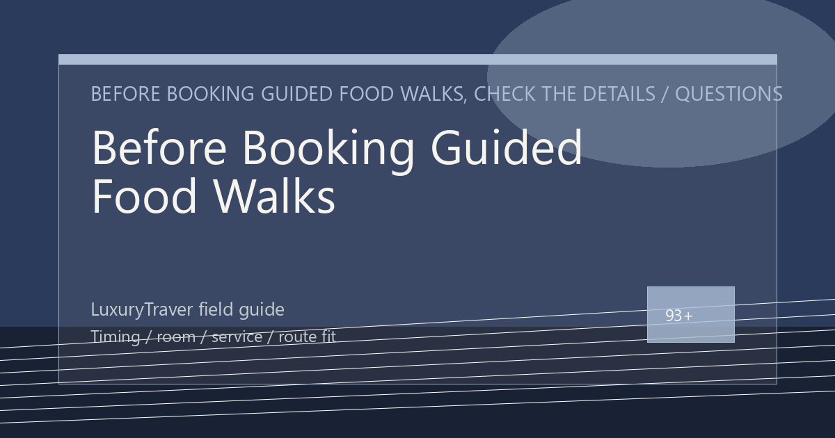 Before Booking Guided Food Walks, Check the Details