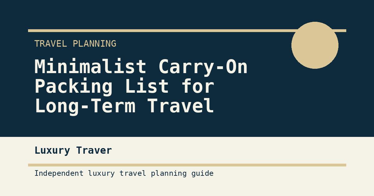 Minimalist Carry-On Packing List for Long-Term Travel travel guide thumbnail